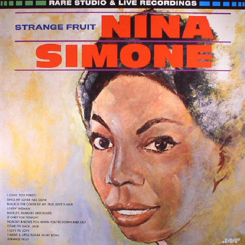 NINA SIMONE - STRANGE FRUIT