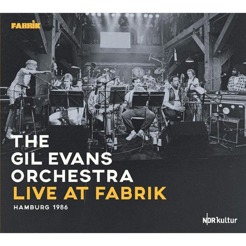 Gil Evans Orchestra - Live at Fabrik Hamburg 1986 [3LP]