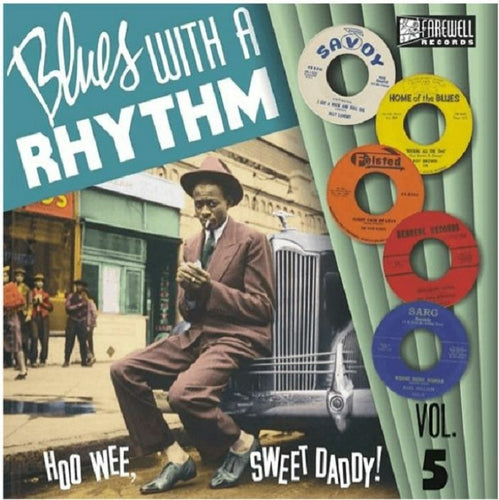 VARIOUS ARTISTS - BLUES WITH A RHYTHM VOLUME 5 - HOO WEE SWEET DADDY