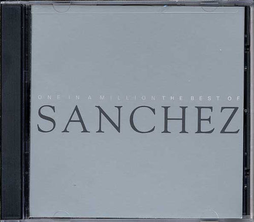 Sanchez - One In A Million : The Best Of Sanchez