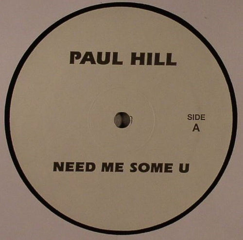 Paul Hill / Nikki-O ‎– Need Me Some U / Music