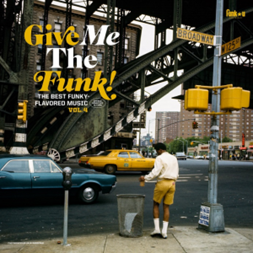 Various Artists - Give Me The Funk! The Best Funky-Flavoured Music Vol. 4