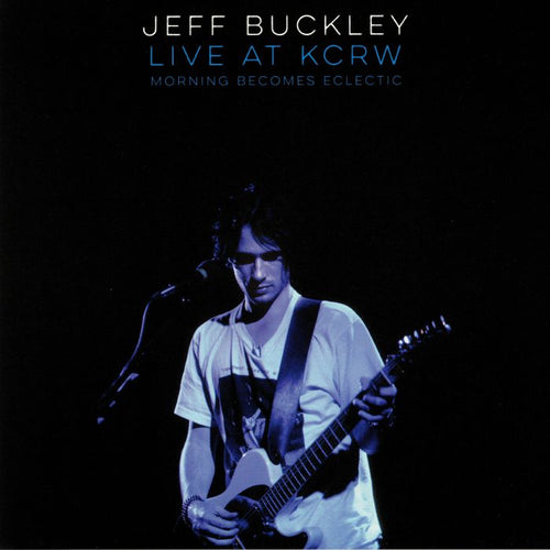 Jeff Buckley - Live On KCRW: Morning Becomes Eclectic (1LP/BF2019)