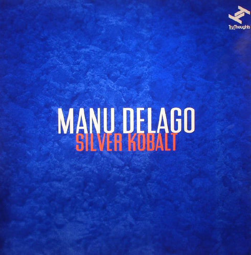 MANU DELAGO - SILVER KOBALT