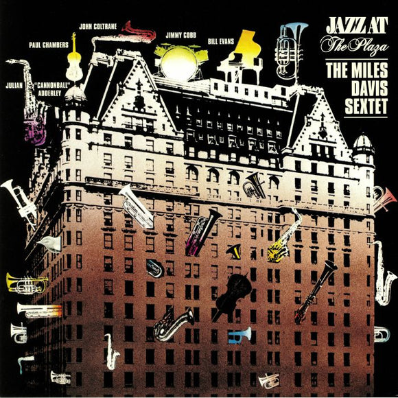 MILES DAVIS SEXTET - JAZZ AT THE PLAZA