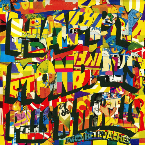 HAPPY MONDAYS - PILLS 'N' THRILLS AND BELLYACHES