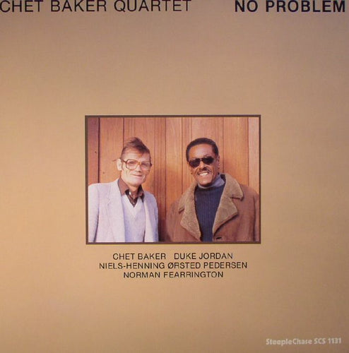 CHET BAKER QUARTET - NO PROBLEM (180G VINYL)