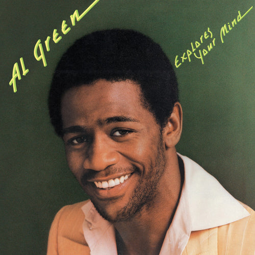 Al Green - Al Green Explores Your Mind