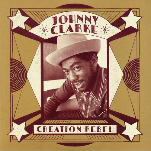 JOHNNY CLARKE - CREATION REBEL