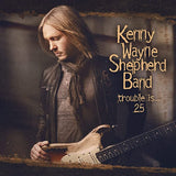 Kenny Wayne Shepherd - Trouble Is... 25 [2LP]