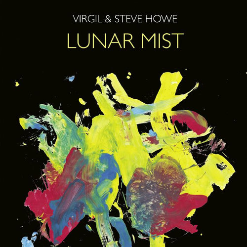 Virgil & Steve Howe - Lunar Mist [12" Vinyl + CD]