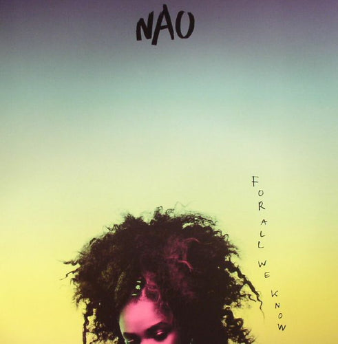 Nao - For All We Know