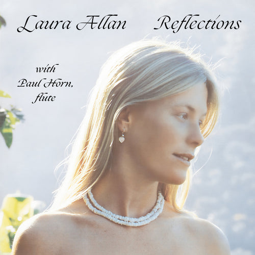 Laura Allan with Paul Horn - Reflections