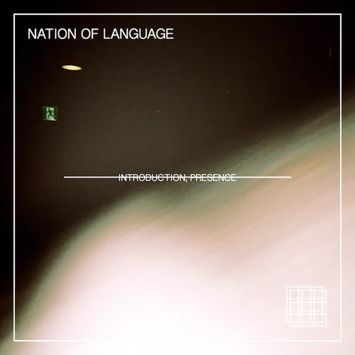 Nation of Language - Introduction, Presence