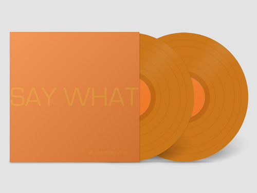 Say What - Say What [Double Orange Vinyl]