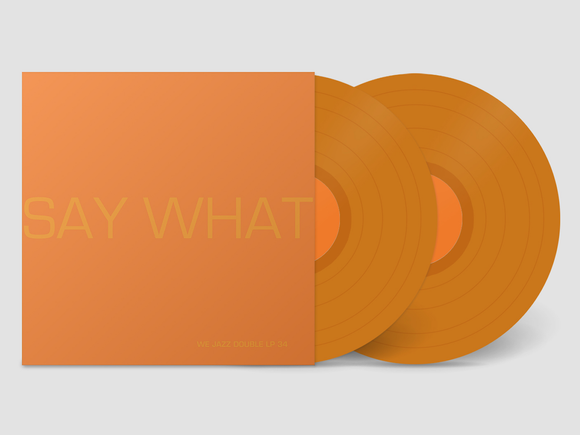 Say What - Say What [Double Orange Vinyl]