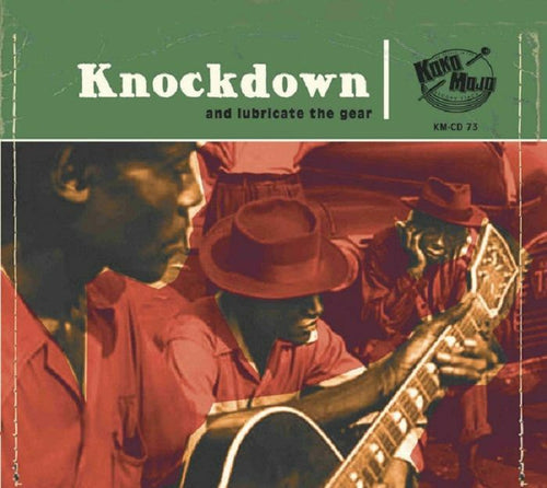 VARIOUS ARTISTS - KNOCKDOWN: AND LUBRICATE THE GEAR