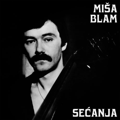 Miša Blam - Sećanja