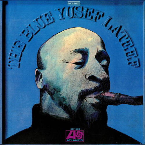 Yusef Lateef - The Blue Yusef Lateef