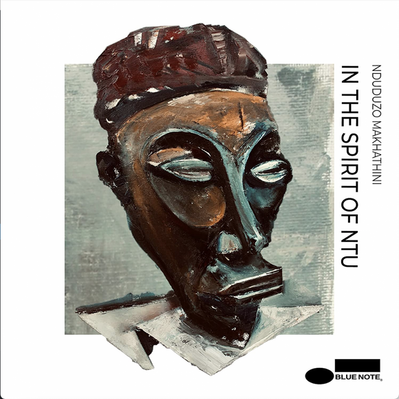 NDUDUZO MAKHATHINI - IN THE SPIRIT OF NTU [2LP]