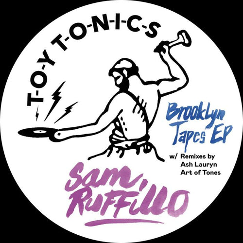 Sam Ruffillo - Brooklyn Tapes EP (w/Ash Lauryn/Art Of Tones Rmxs)