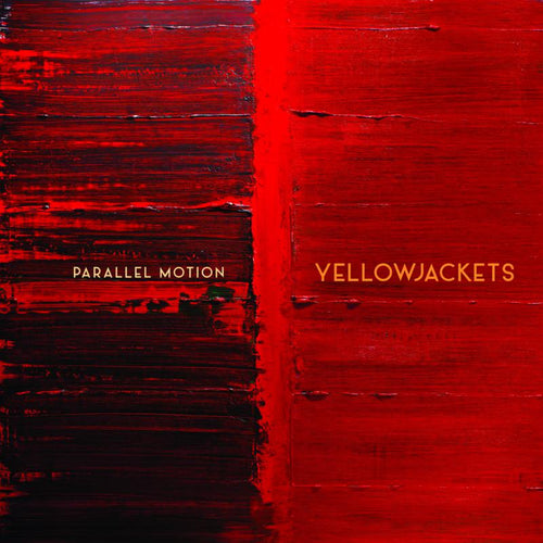 Yellowjackets - Parallel Motion