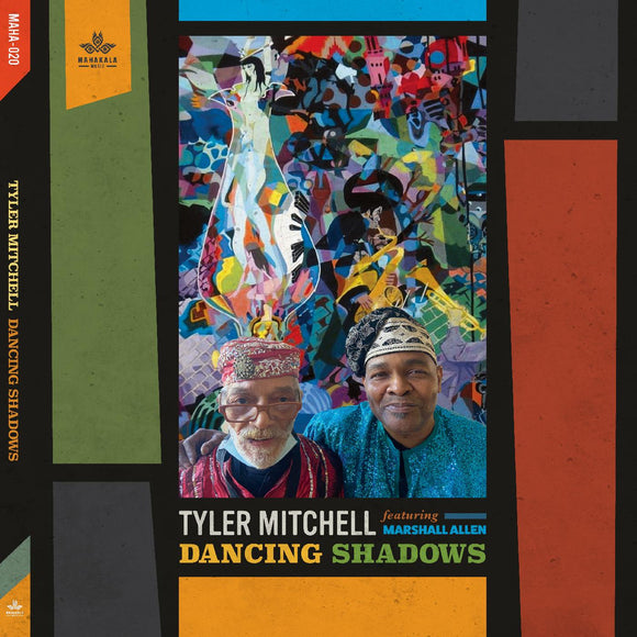 Tyler Mitchell Featuring Marshall Allen - Dancing Shadows