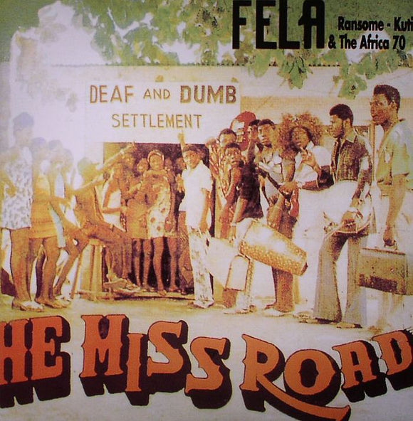 FELA KUTI - HE MISS ROAD