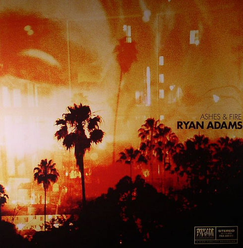 Ryan Adams - Ashes & Fire