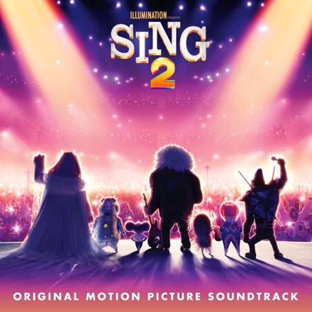 Various Artists - Sing 2 (Original Motion Picture Soundtrack)