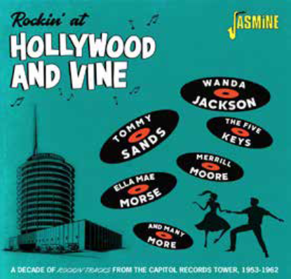 Various Artists - Rockin' At Hollywood & Vine - A Decade of Rockin' Tracks from the Capitol Tower 1953-1962