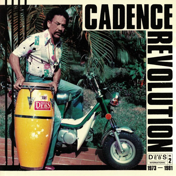 VARIOUS ARTISTS - CADENCE REVOLUTION: DISQUES DEBS INTERNATIONAL VOL. 2