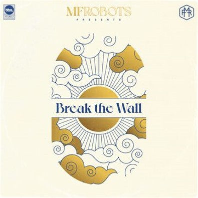 MF Robots - Break The Wall [CD]