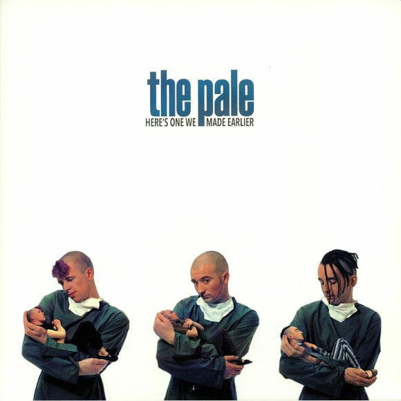 THE PALE - HERE'S ONE WE MADE EARLIER