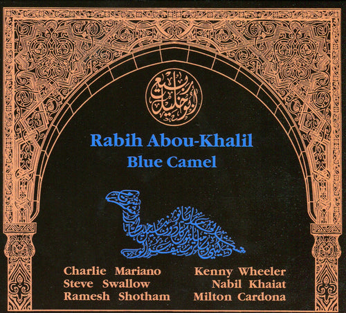 Rabih Abou-Khalil - Blue Camel