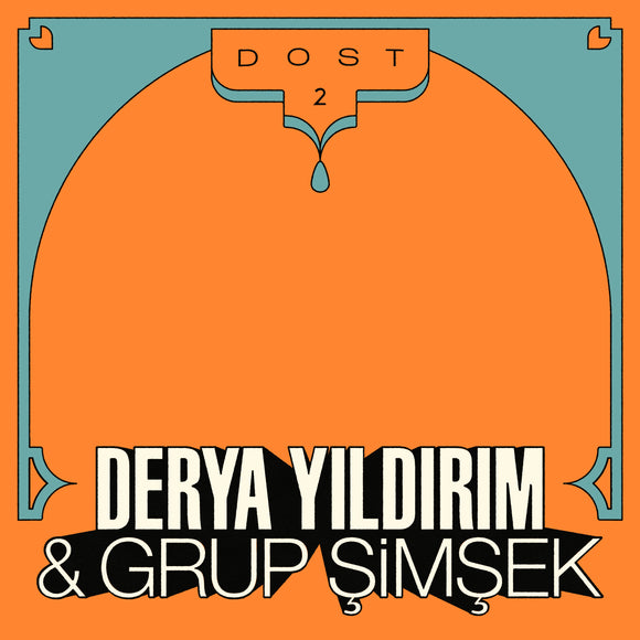 Derya Yildirim & Grup Şimşek - Dost 2 [CD]