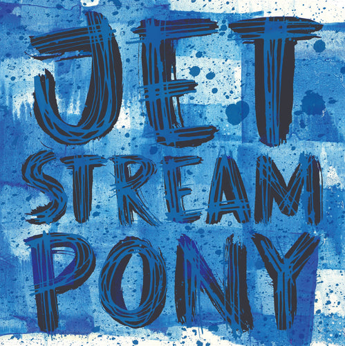 JETSTREAM PONY - JETSTREAM PONY