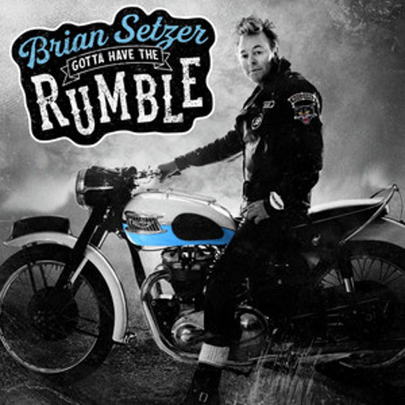 Brian Setzer - Gotta Have The Rumble [CD]