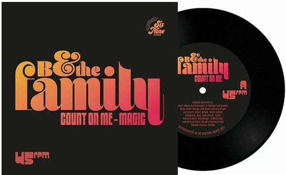 B & THE FAMILY - Count On Me