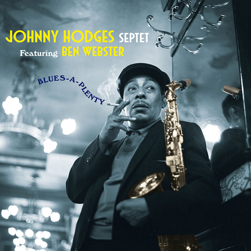 Johnny Hodges Septet & Ben Webster - Blues-A-Plenty [Orange Vinyl]