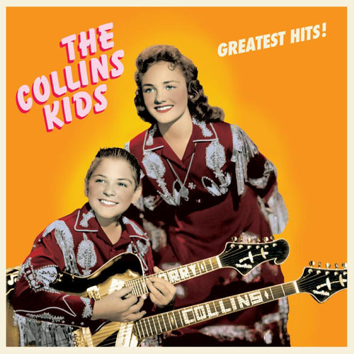 The Collins Kids - Greatest Hits