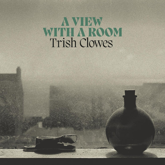 Trish Clowes - A View With A Room