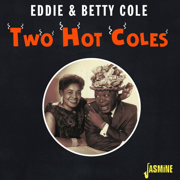 Eddie & Betty Cole - Two Hot Coles [CD]