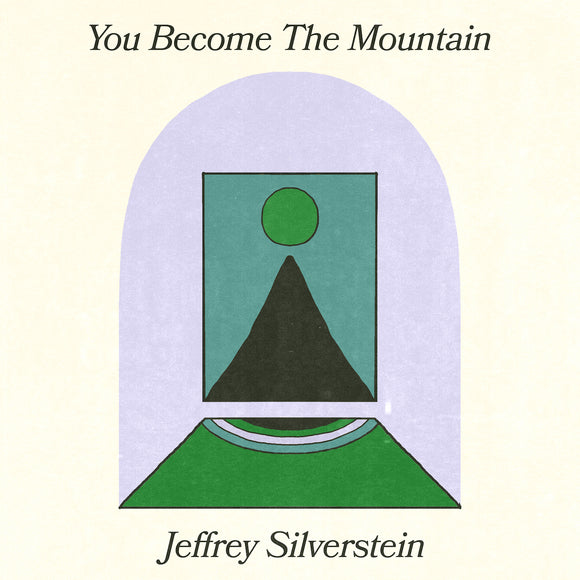 Jeffrey Silverstein - You Become The Mountain [Lilac Coloured Vinyl]