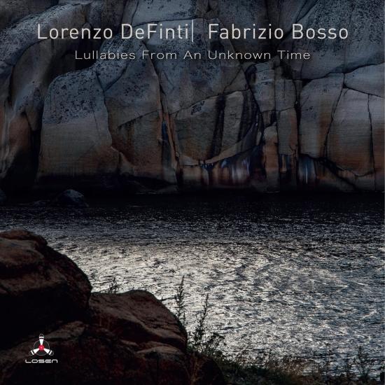 Lorenzo Definti & Fabrizio Bosso - Lullabies from an Unknown Time