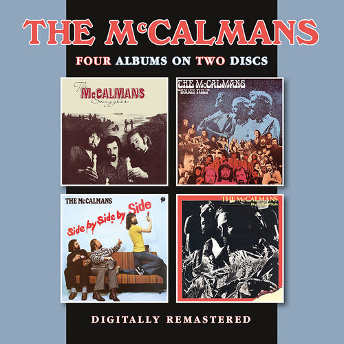 The McCalmans - Smuggler/"House Full"/Side By Side By Side/Burn The Witch