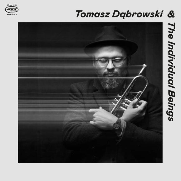 TOMASZ DABROWSKI & THE INDIVIDUAL BEINGS - TOMASZ DABROWSKI & THE INDIVIDUAL BEINGS [CD]