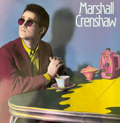 MARSHALL CRENSHAW - MARSHALL CRENSHAW (40TH ANNIVERSARY)