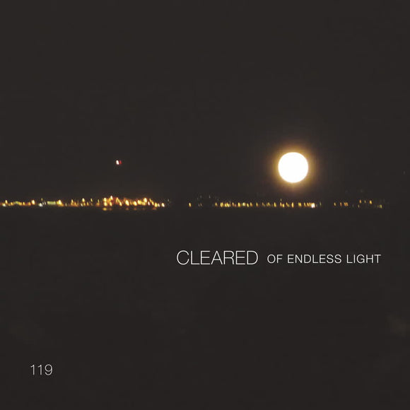 Cleared - Of Endless Light