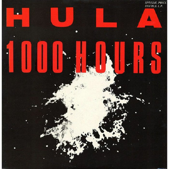 HULA - 1000 HOURS